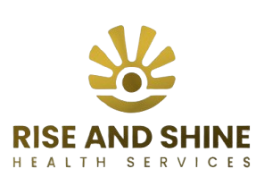 Rise and Shine Health Services